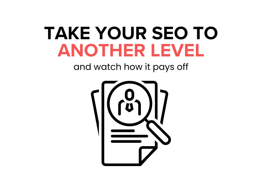 Take your SEO to another level.